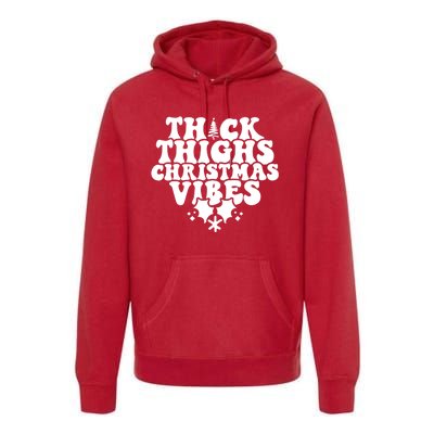 Thick Thighs Christmas Vibes Premium Hoodie