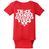 Thick Thighs Christmas Vibes Baby Bodysuit