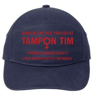 Tampon Tim Crewneck Women For Vice President Tim Walz 7-Panel Snapback Hat