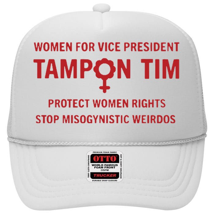 Tampon Tim Crewneck Women For Vice President Tim Walz High Crown Mesh Back Trucker Hat