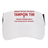 Tampon Tim Crewneck Women For Vice President Tim Walz Adult Drive Performance Visor