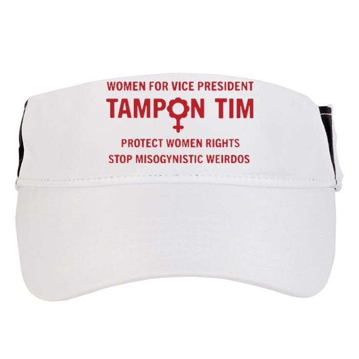 Tampon Tim Crewneck Women For Vice President Tim Walz Adult Drive Performance Visor