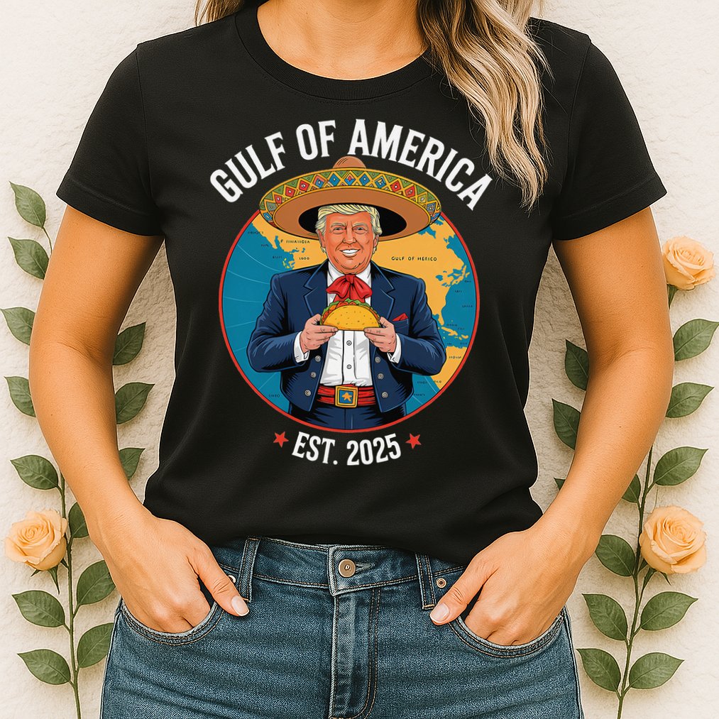 Trump Tacos Cinco De Mayo Gulf Of Us America Est 2025 Womens T-Shirt
