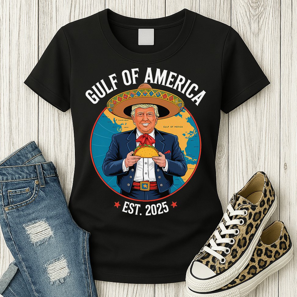 Trump Tacos Cinco De Mayo Gulf Of Us America Est 2025 Womens T-Shirt