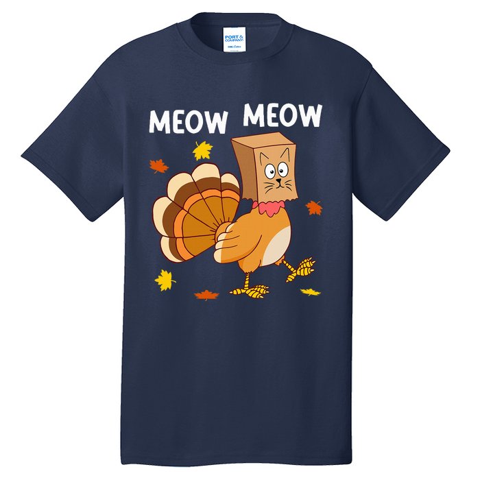 Thanksgiving Turkey Cat Meow Funny Thanksgiving Tall T-Shirt