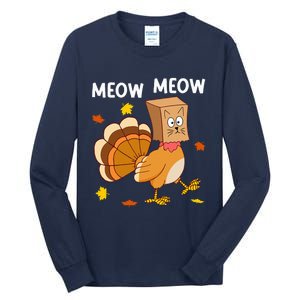 Thanksgiving Turkey Cat Meow Funny Thanksgiving Tall Long Sleeve T-Shirt