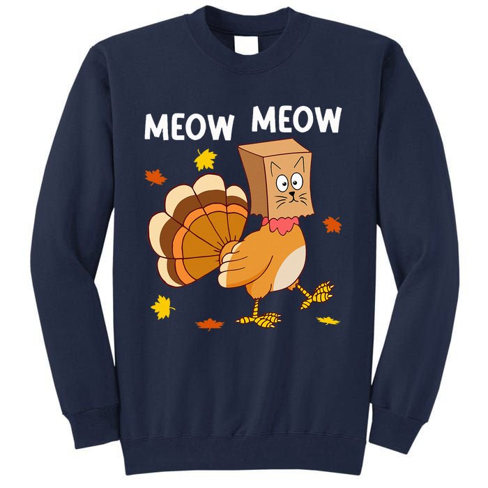 Thanksgiving Turkey Cat Meow Funny Thanksgiving Tall Sweatshirt