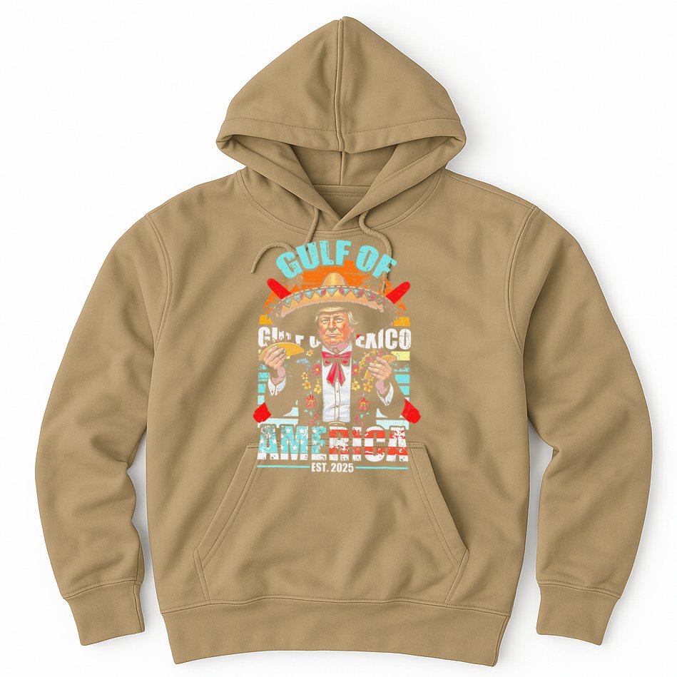 Trump Tacos Cinco De Mayo Gulf Of Us America Est 2025 Hoodie