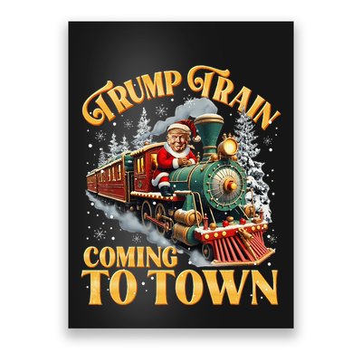 Trump Train Christmas Coming To Town Santa Trump 2024 Xmas Poster