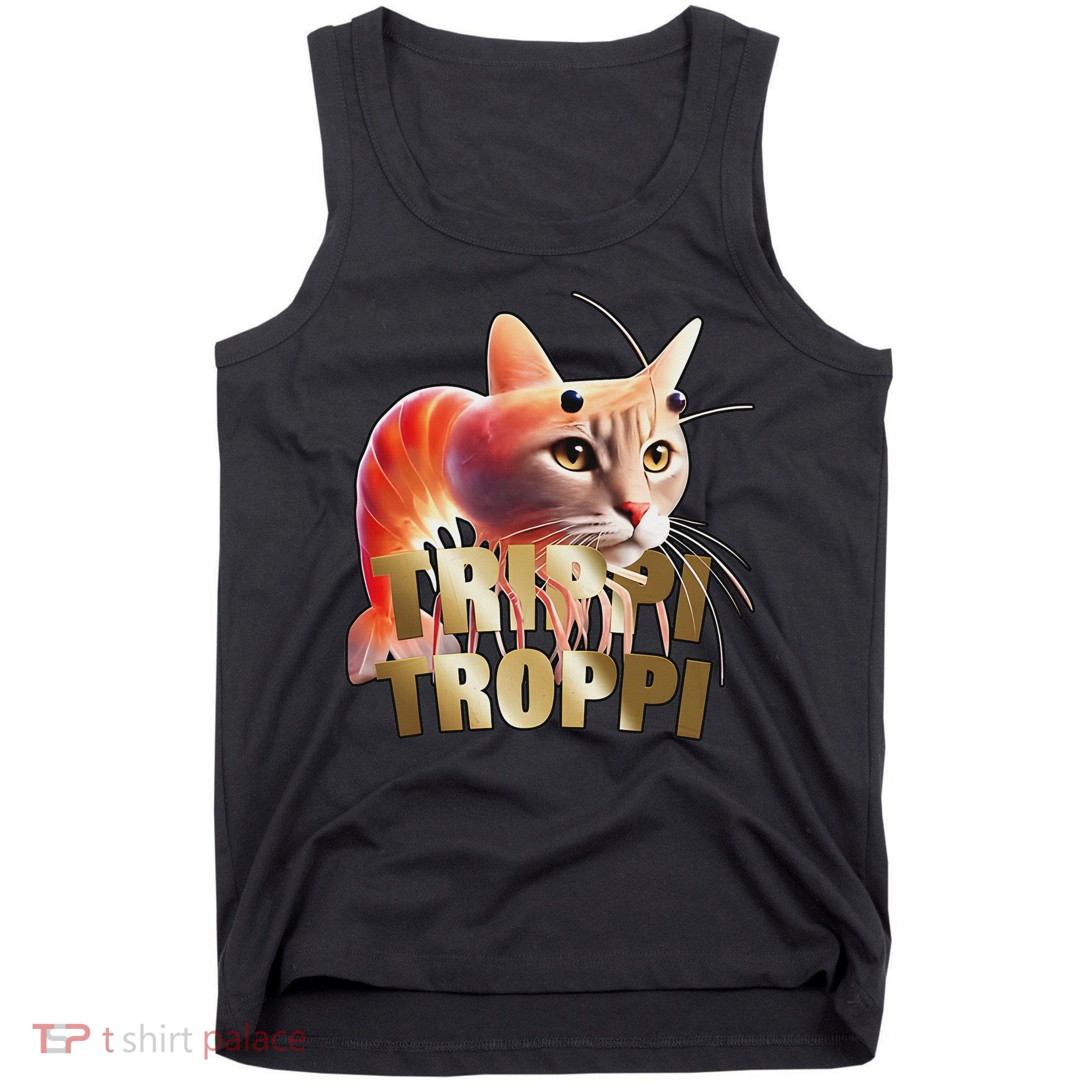 Trippi Troppi Cat Funny Meme Brainrot Humor Gen Z Tank Top