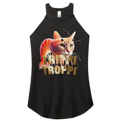 Trippi Troppi Cat Funny Meme Brainrot Humor Gen Z Women's Perfect Tri Rocker Tank