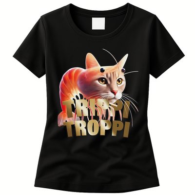 Trippi Troppi Cat Funny Meme Brainrot Humor Gen Z Womens T-Shirt
