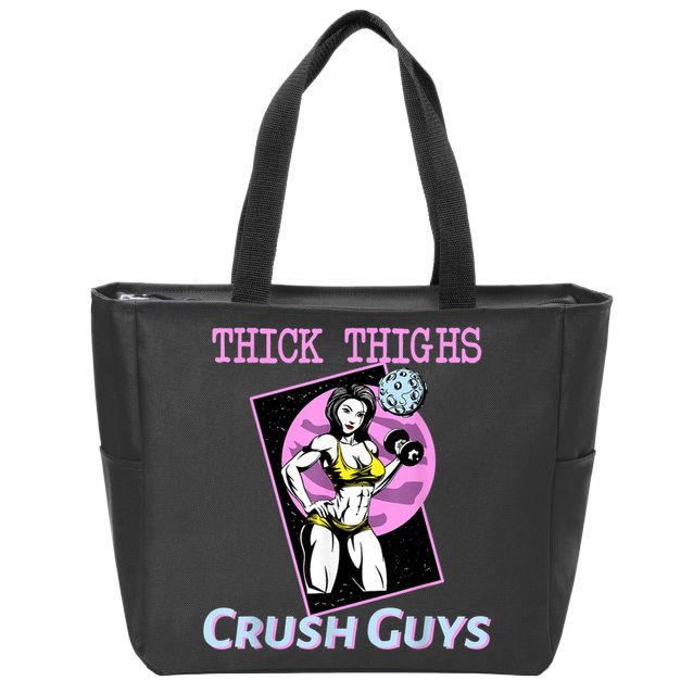 Thick Thighs Crush Guys Weightlifting Bodybuilding Gym Zip Tote Bag