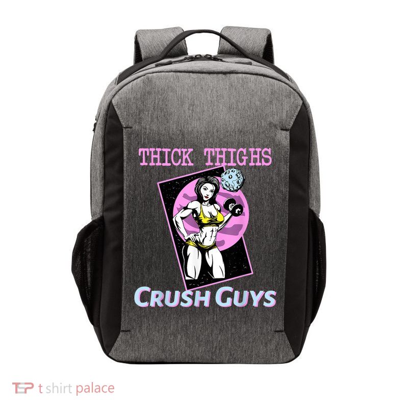 Thick Thighs Crush Guys Weightlifting Bodybuilding Gym Vector Backpack