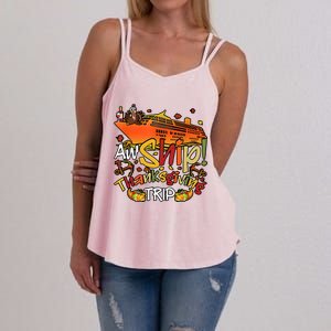 Thanksgiving Trip Cruise Matching Team Women's Strappy Tank