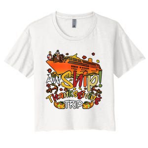 Thanksgiving Trip Cruise Matching Team Women's Crop Top Tee