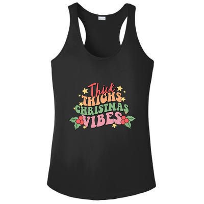 Thick Thighs Christmas Vibes Retro Holiday Funny Ladies PosiCharge Competitor Racerback Tank