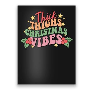 Thick Thighs Christmas Vibes Retro Holiday Funny Poster