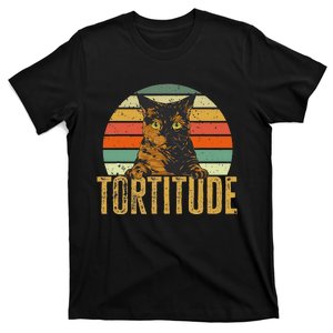 Tortitude Tortoiseshell Cat Tortie Cat T-Shirt