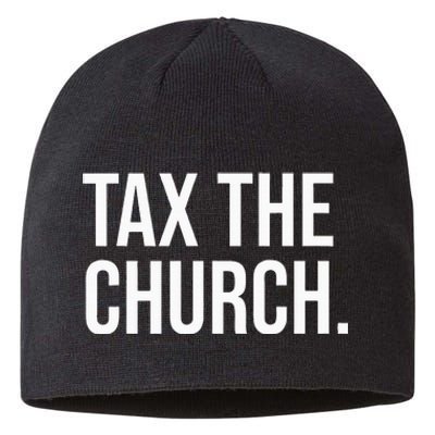 Tax The Church Anti Religion Funny Government Fare Taxation Sustainable Beanie