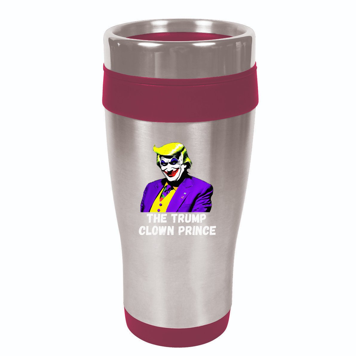 The Trump Clown Prince 16oz Travel Tumbler