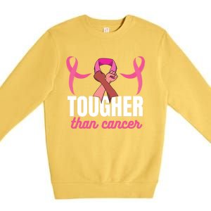 Tougher Than Cancer Cancer Fighting Gift Premium Crewneck Sweatshirt