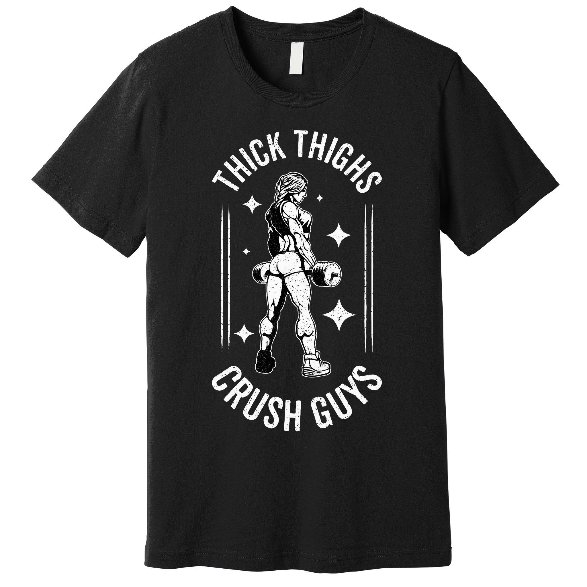 Thick Thighs Crush Guys Gym Workout Fitness Bodybuilding Premium T-Shirt