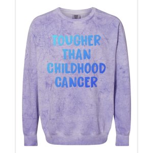 Tougher Than Cancer Support Hood Cancer Awareness Meaningful Gift Colorblast Crewneck Sweatshirt