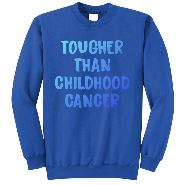 Tougher Than Cancer Support Hood Cancer Awareness Meaningful Gift Sweatshirt