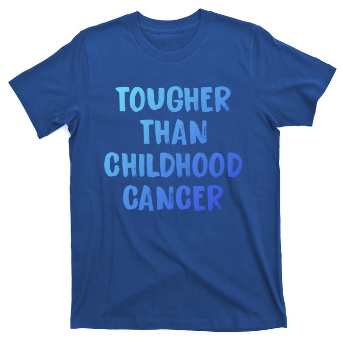 Tougher Than Cancer Support Hood Cancer Awareness Meaningful Gift T-Shirt