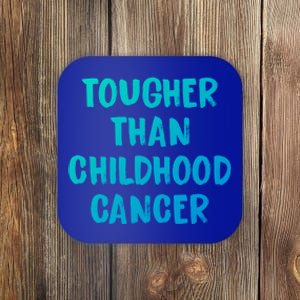 Tougher Than Cancer Support Hood Cancer Awareness Meaningful Gift Coaster