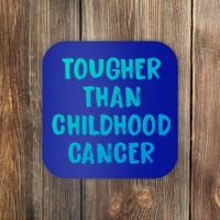 Tougher Than Cancer Support Hood Cancer Awareness Meaningful Gift Coaster