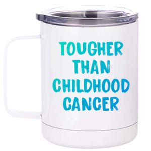 Tougher Than Cancer Support Hood Cancer Awareness Meaningful Gift 12 oz Stainless Steel Tumbler Cup