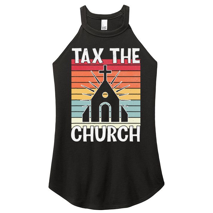 Tax The Church Anti Religion Atheism Atheist Women's Perfect Tri Rocker Tank