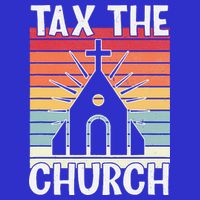 Tax The Church Anti Religion Atheism Atheist V-Neck T-Shirt