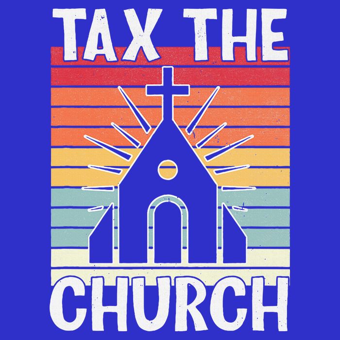 Tax The Church Anti Religion Atheism Atheist V-Neck T-Shirt
