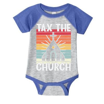 Tax The Church Anti Religion Atheism Atheist Infant Baby Jersey Bodysuit