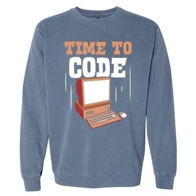 Time To Code Code It Programming Coder Programmer Coding Great Gift Garment-Dyed Sweatshirt