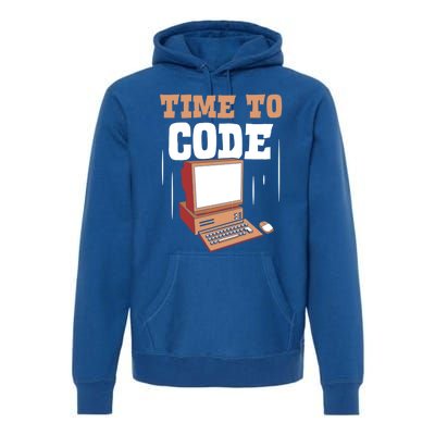 Time To Code Code It Programming Coder Programmer Coding Great Gift Premium Hoodie