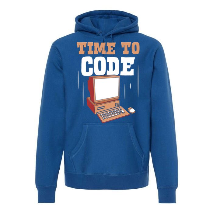 Time To Code Code It Programming Coder Programmer Coding Great Gift Premium Hoodie