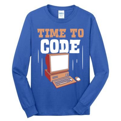 Time To Code Code It Programming Coder Programmer Coding Great Gift Tall Long Sleeve T-Shirt