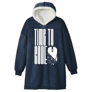 Time To Code Coder Programming Programmer Coding Code It Great Gift Hooded Wearable Blanket