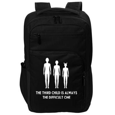 The Third Child Is Always The Difficult One Impact Tech Backpack