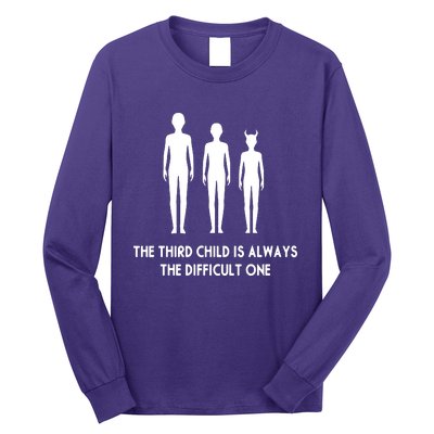 The Third Child Is Always The Difficult One Long Sleeve Shirt