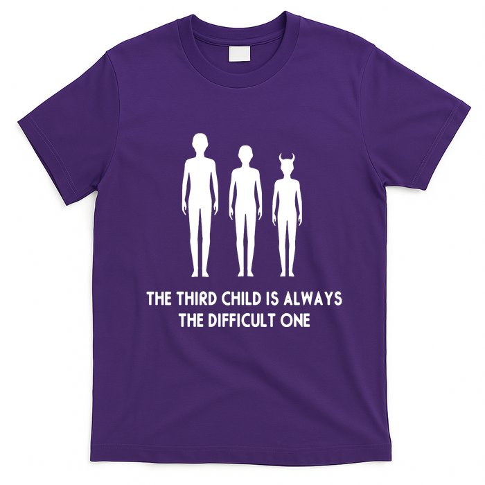 The Third Child Is Always The Difficult One T-Shirt