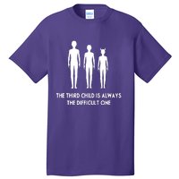 The Third Child Is Always The Difficult One Tall T-Shirt