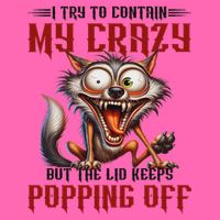 Trying To Contain My Crazy But Lid Keeps Popping Off Wolf Stripe Pom Pom Beanie