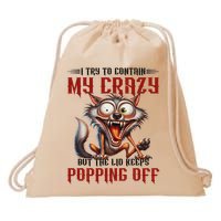 Trying To Contain My Crazy But Lid Keeps Popping Off Wolf Drawstring Bag