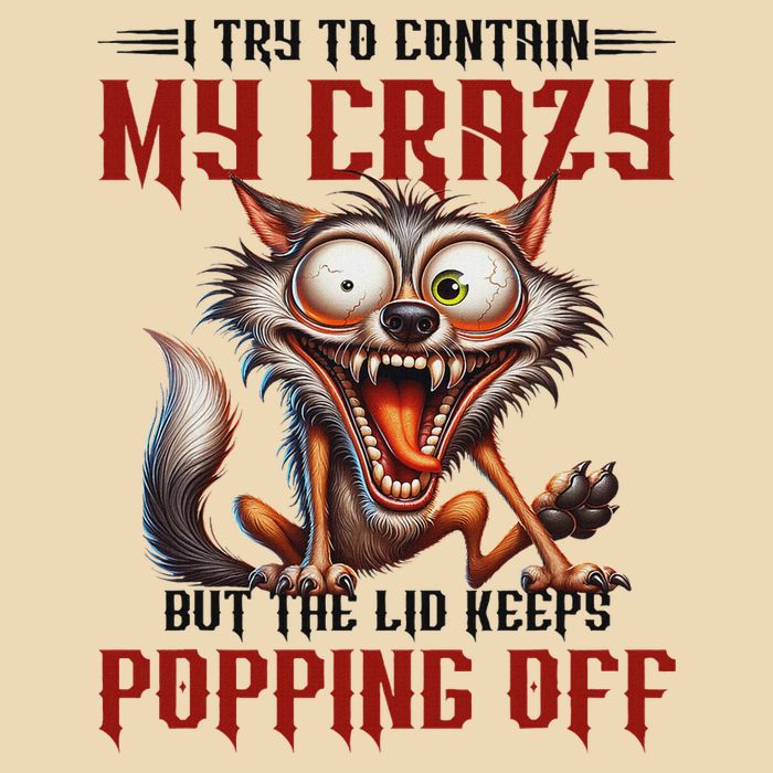 Trying To Contain My Crazy But Lid Keeps Popping Off Wolf Drawstring Bag