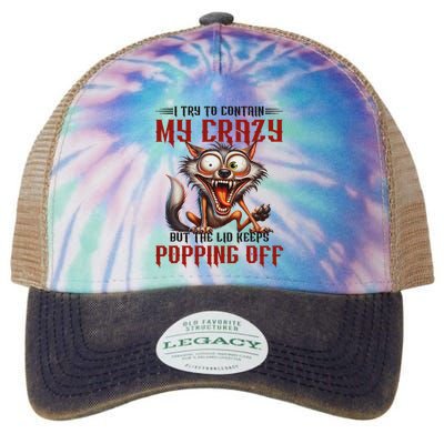 Trying To Contain My Crazy But Lid Keeps Popping Off Wolf Legacy Tie Dye Trucker Hat